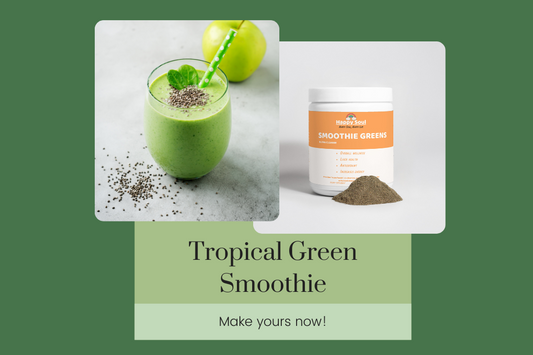 Tropical Green Smoothie